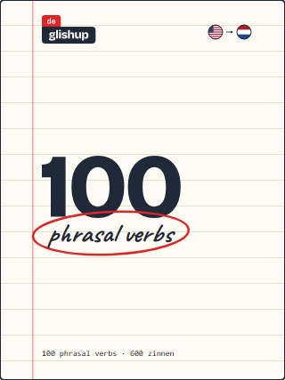 100 Phrasal Verbs in Zinnen